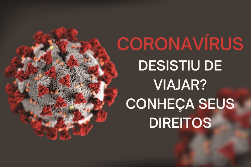 Cancelamento ou remarcação de viagem - coronavírus - Costa & Tavares Advogados Associados